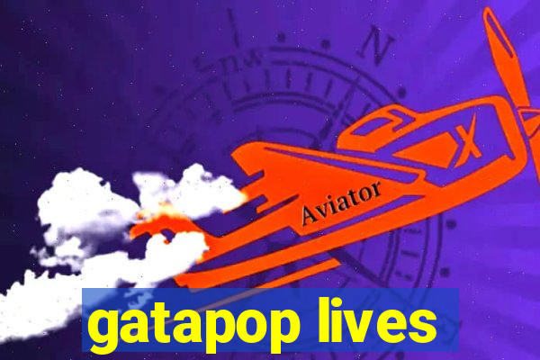 gatapop lives